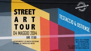 STREET ART TOUR TESTACCIO OSTIENSE 4 MAGGIO